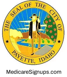 Enroll in a Payette Idaho Medicare Plan.