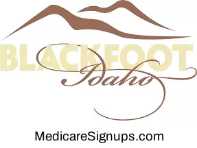 Enroll in a Blackfoot Idaho Medicare Plan.